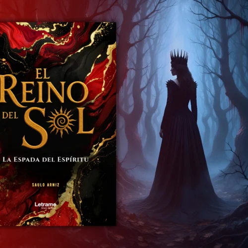 Saulo Arniz debuta con “El Reino del Sol: La Espada del Espíritu”, una historia de fantasía oscura que combina emoción, misterio y magia