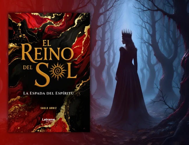 Saulo Arniz debuta con “El Reino del Sol: La Espada del Espíritu”, una historia de fantasía oscura que combina emoción, misterio y magia