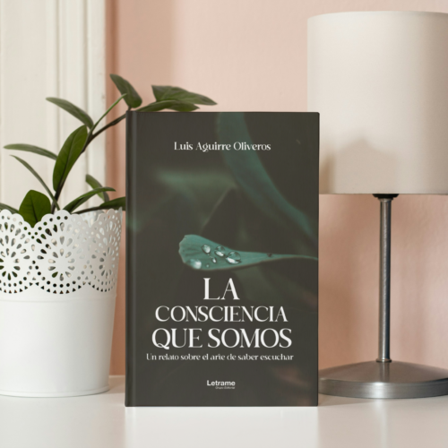 Luis Frambier Aguirre Oliveros: “La consciencia que somos”, una exploración profunda del ser y del lenguaje