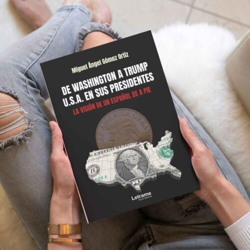 Miguel Ángel Gómez Ortiz desmitifica el poder de la Casa Blanca en su revelador ensayo histórico ‘DE WASHINGTON A TRUMP. USA en sus presidentes’